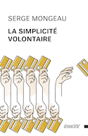 Simplicité volontaire (La) [nouvelle édition]